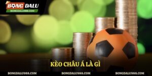 Kèo Châu Á Là Gì? Thông Tin Chuẩn Về Kèo Handicap