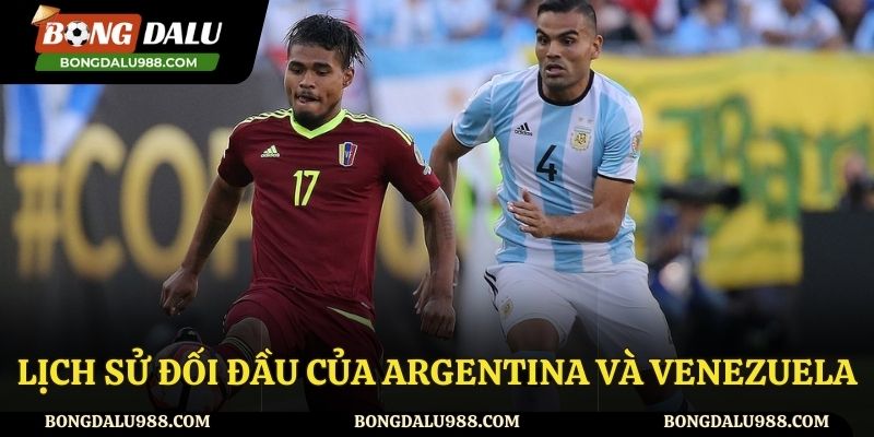 Lịch sử đối đầu của Argentina và Venezuela 