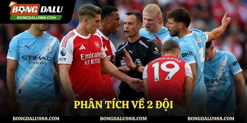 Phân tích tình hình thi đấu của hai đội