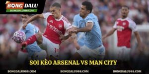 Soi Kèo Arsenal Vs Man City Ngày 21/9: Phân Tích Chi Tiết